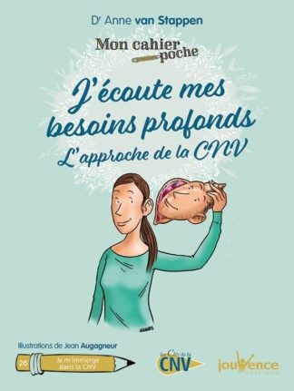 Mon cahier poche : J’écoute mes besoins profonds