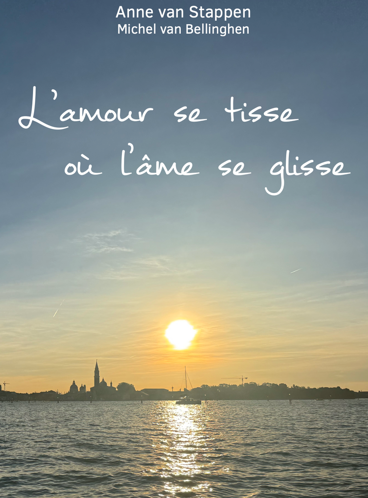 L'amour se glisse où l'âme se tisse