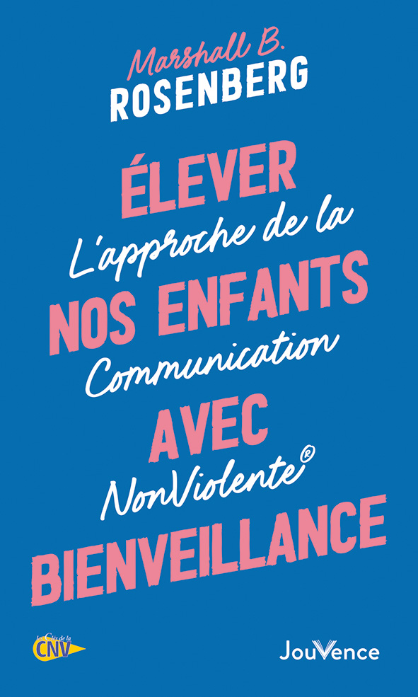 Elever nos enfants avec bienveillance
