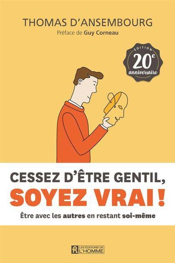 [TDA0] Cessez d'être gentil, soyez vrai 