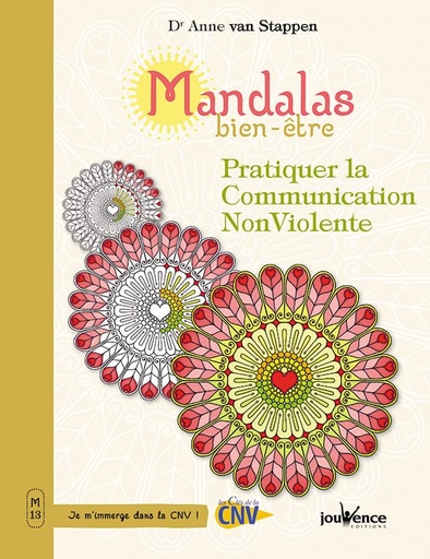 Mandalas bien-être : Pratiquer la Communication NonViolente